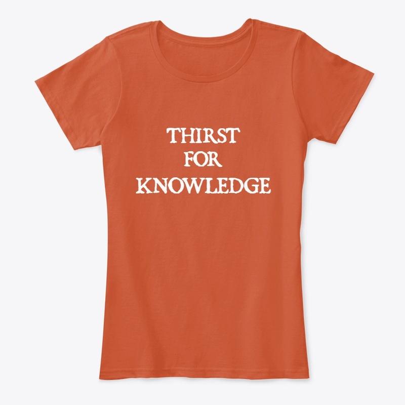 Thirst For Knowledge